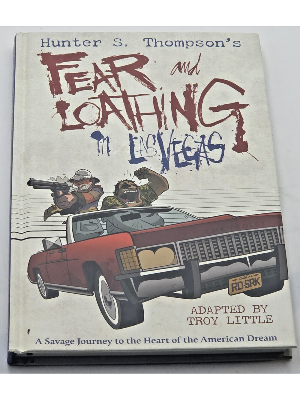 Hunter S Thompson Fear Loathing Las Vegas Troy Little 2015 HC Graphic Novel IDW